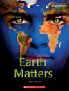 EARTH MATTERS (SHOCKWAVE: SOCIAL STUDIES