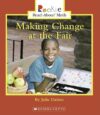 MAKING CHANGE AT THE FAIR