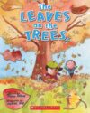 LEAVES ON THE TREES