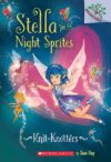 Knit-Knotters: A Branches Book #1 (Stella and Nigh