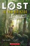 Lost in the Amazon (Lost #3): A Battle for Surviv