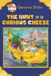 HUNT FOR THE CURIOUS CHEESE (GERONIMO ST