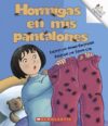 HORMIGAS EN MIS PANTALONES / ANTS IN MY