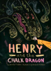 Henry and the Chalk Dragon