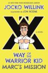 Marc's Mission (Way of the Warrior Kid #2)