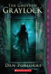 Ghost of Graylock: (a Hauntings Novel)