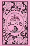 GIRLS' BOOK OF SECRETS