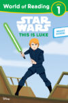 This Is Luke (World of Reading Level 1)
