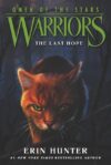 Last Hope #6 (Warriors: Omen of the Stars)