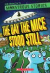 DAY THE MICE STOOD STILL