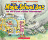 In the Time of Dinosaurs ( Magic School Bus )