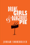DRUMS  GIRLS AND DANGEROUS PIE (HC)