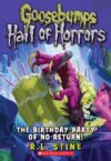 BIRTHDAY PARTY OF NO RETURNS #6 (HALL