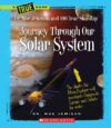 JOURNEY THROUGH OUR SOLAR SYSTEM  (TRUE