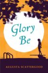 GLORY BE (HC)