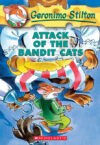 Attack of the Bandit Cats #8 ( Geronimo Stilton)