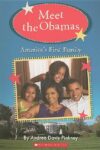 MEET THE OBAMAS : AMERICA'S FIRST FAMILY