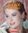 Grace of Monaco (a True Book: Queens and Princess