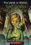 DARK HILLS DIVIDE #1 (LAND OF ELYON)