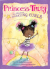 Princess Truly in My Magical Sparkling Curls