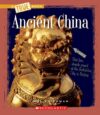 Ancient China ( True Book: Ancient Civilizations )