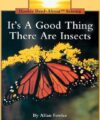 IT'S A GOOD THING THERE ARE INSECTS (RR)