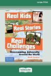Real Kids Real Stories Real Challenges: : Overcomi