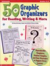 50 Graphic Organizers for Reading Writing & More: