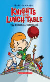 Dodgeball Chronicles #1 (Knights of the Lunch Tab