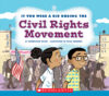 If You Were a Kid During the Civil Rights Movemen