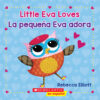 Little Eva Loves / La pequena Eva adora