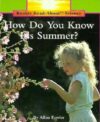 HOW DO YOU KNOW IT'S SUMMER? (RR)