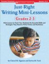 JUST RIGHT WRITING LESSONS: GRADES 2-3