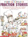 Funny & Fabulous Fraction Stories: 30 Reproducible