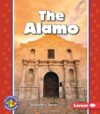 Alamo (Pull Ahead Books -- American Symbols)