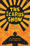 Icarus Show