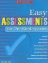 EASY ASSESSMENTS FOR PRE-KINDERGARTEN