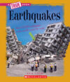 EARTHQUAKES  (TRUE BOOKS: EARTH SCIENCE)