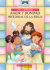 Lee Y Aprende: Amor Y Bondad: Historias de la Bib