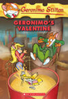 Geronimo's Valentine #36 ( Geronimo Stilton )