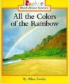 All the Colors of the Rainbow (Rookie Read-About S
