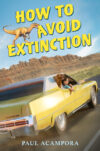HOW TO AVOID EXTINCTION