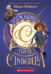 Disenchanted: Trials of Cinderella (Tyme #2)