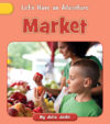 Market (Let's Have an Adventure)