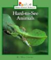 HARD TO SEE ANIMALS