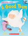 Good Team: An Acorn Book