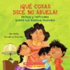 Qué Cosas Dice Mi Abuela (the Things My Grandmothe