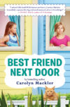 BEST FRIEND NEXT DOOR