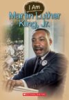 I Am Martin Luther King Jr. #4 ( I Am )
