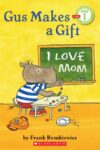 GUS MAKES A GIFT